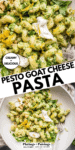 pesto goat cheese pasta pinterest image.