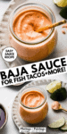 Easy Baja Sauce Recipe for Fish Tacos