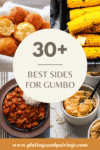 Collage of what to serve with gumbo with text overlay.