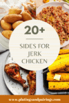 Collage of what to serve with jerk chicken with text overlay.