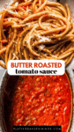 Butter Roasted Tomato Sauce pin.