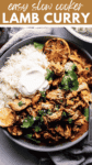 Fall-Apart Slow Cooker Lamb Curry pin.