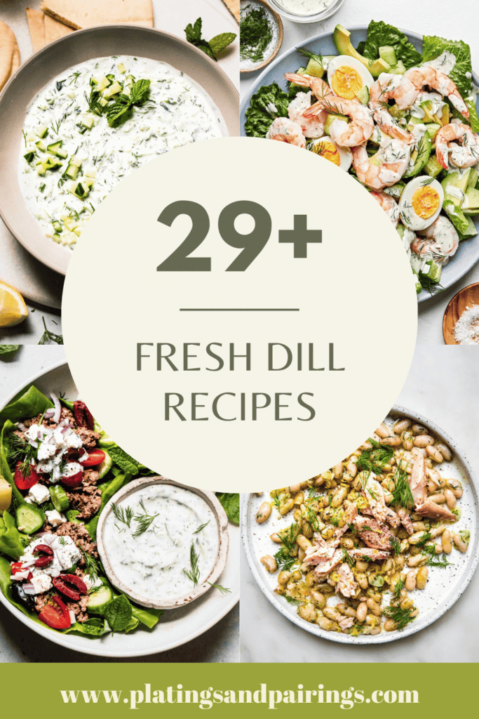 29+ Fresh Dill Recipes to Try Tonight! Platings + Pairings