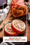 Prosciutto wrapped pork loin pinterest image.