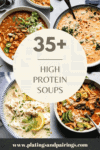 Collage of high protein soups with text overlay.