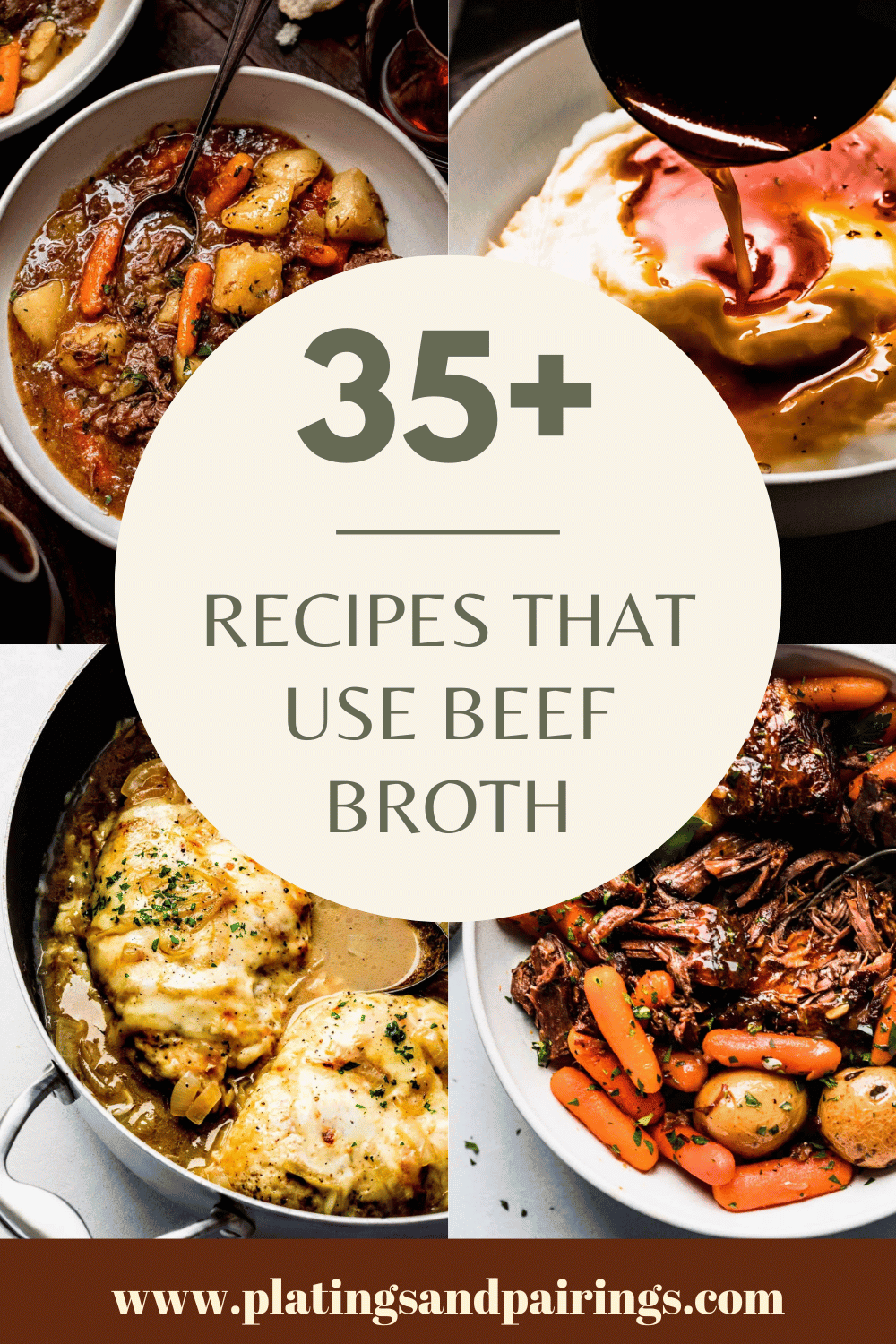 Collage of recipes that use beef broth with text overlay.