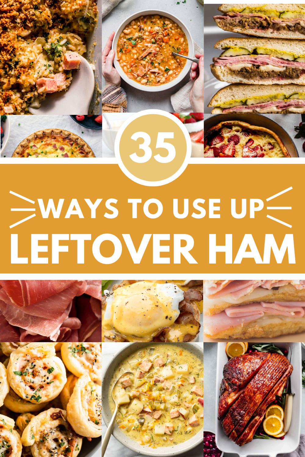Collage of recipes that use leftover ham with text overlay.