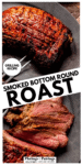 Smoked bottom round roast pinterest image.