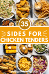 Collage of sides for chicken tenders with text overlay.