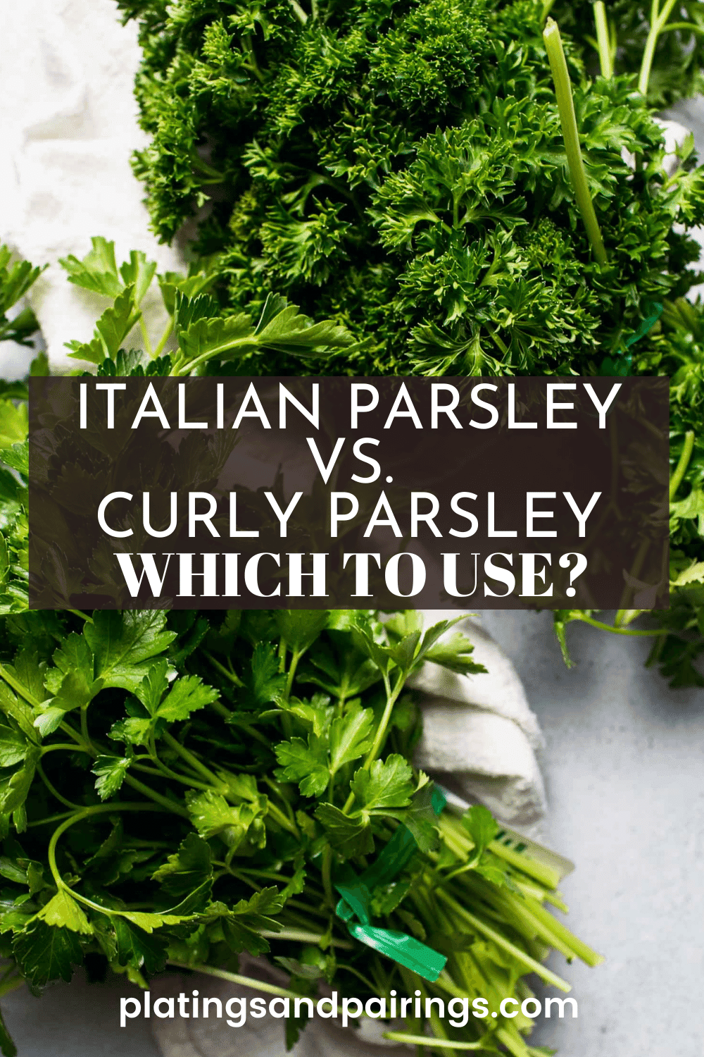 Curly parsley and italian parsley on counter with text overlay.