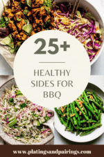 25+ Healthy Sides for BBQ - Platings + Pairings