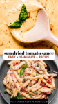 SUN DRIED TOMATO CREAM SAUCE PINTEREST IMAGE.