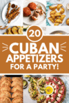 Collage of Cuban appetizers with text overlay.