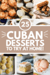 Collage of Cuban Dessert Recipes with text overlay.