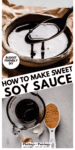 How to Make Sweet Soy Sauce