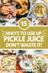Collage of ways to use pickle juice with text overlay.