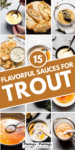 Collage of sauces for trout with text overlay.