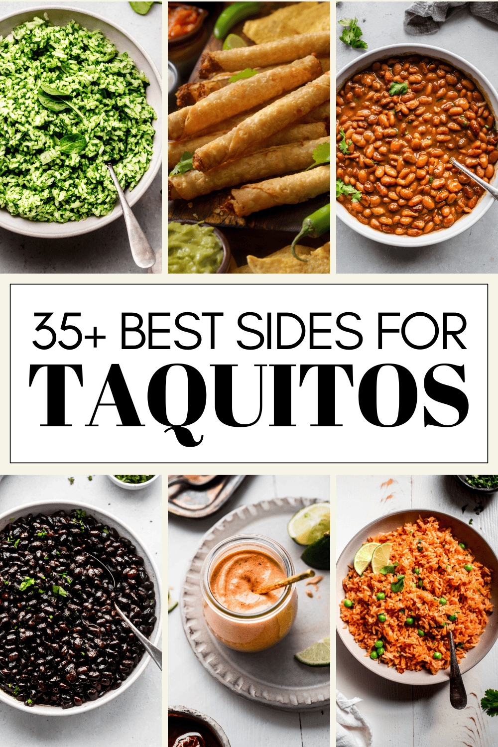 Collage of what to serve with taquitos with text overlay.