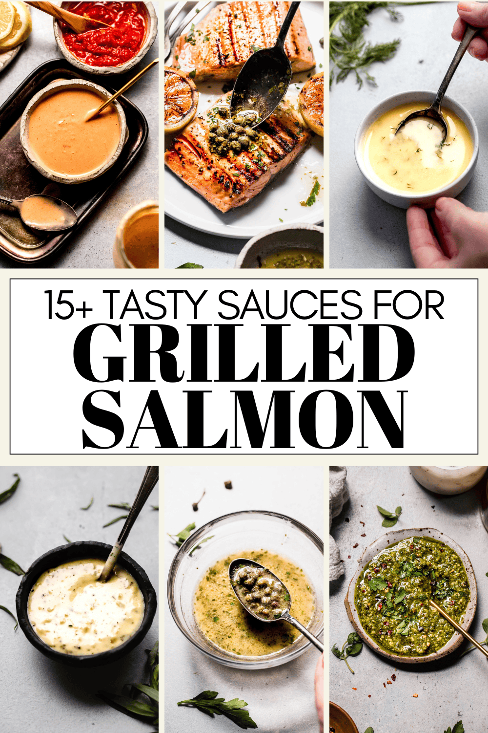 Collage of grilled salmon sauces with text overlay.