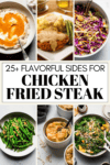 Collage of sides for chicken fried steak with text overlay.