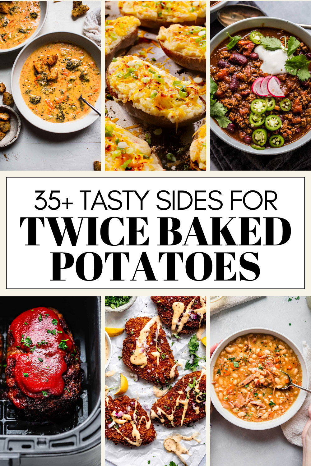 Collage of side dishes for twice baked potatoes with text overlay.