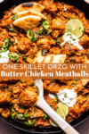 Butter chicken meatballs with orzo pinterest image.