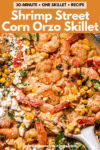 Shrimp street corn orzo skillet pinterest image.