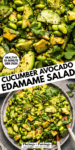 Cucumber Edamame Avocado Salad