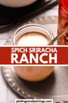 Sriracha ranch pinterest image.