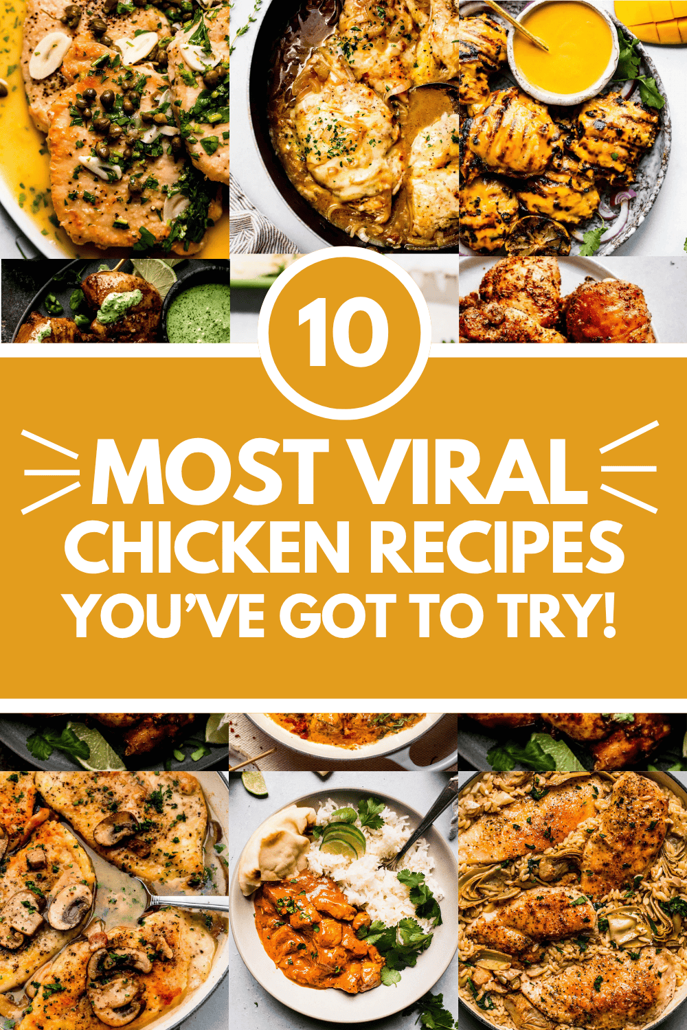 10 of My Most Viral Chicken Recipes