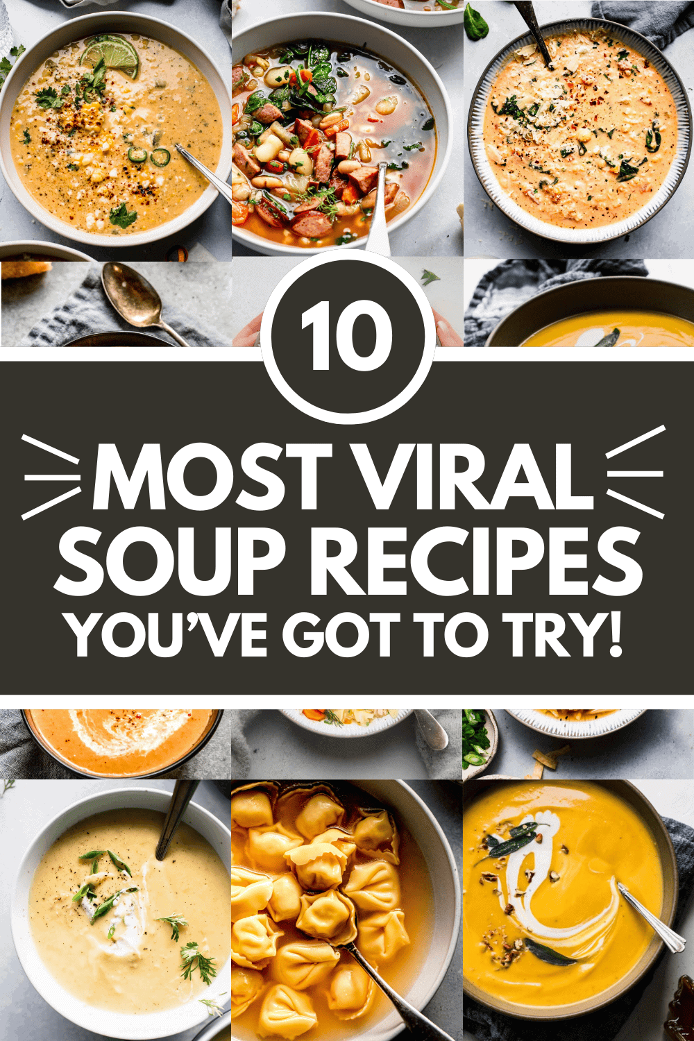 10 of My Most Viral Soup Recipes