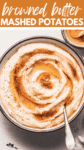 Rich & Creamy Mashed Potatoes with Browned Butter