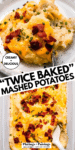 Twice Baked Mashed Potatoes with Bacon & Cheddar